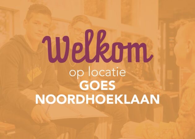 Thumbnail met tekst: Welkom op locatie Goes Noordhoeklaan.